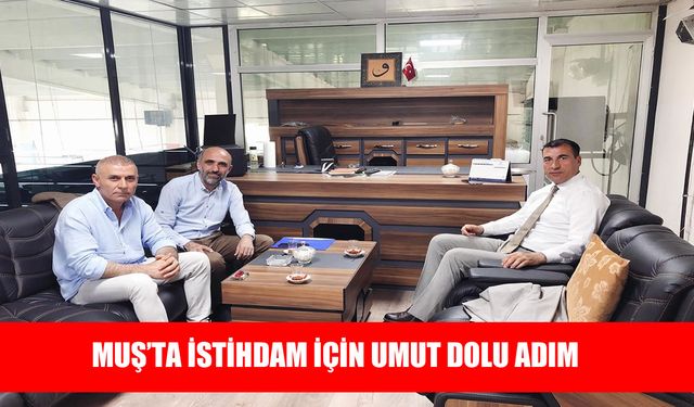 Muş’ta istihdamla gelen umut: Kızılağaç’ta tekstil fabrikası yatırımı