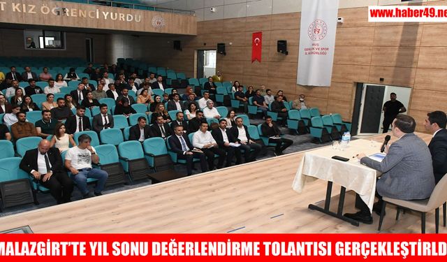Malazgirt’te öğretmenler yıl sonu değerlendirmesi için toplandı