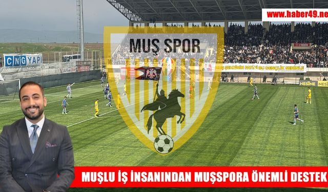 MC Holding’den Muşspor’a 1 Milyon TL Destek
