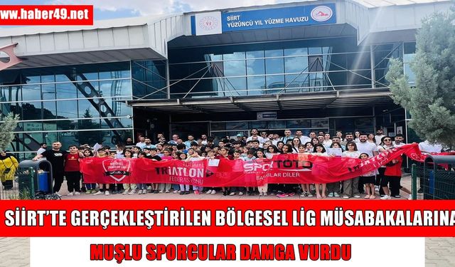 Triatlon Bölgesel Lig Müsabakaları Siirt'te gerçekleşti: Muş’tan büyük başarı