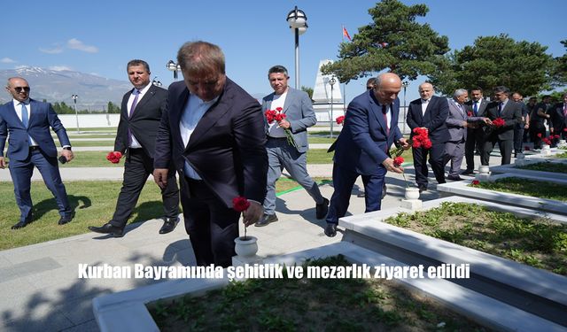 Erzincan’da Kurban Bayramı Arifesinde Şehitlik ve Mezarlıklar Ziyaret Edildi