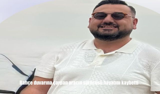 Malatya’da Gece Saatlerinde Feci Kaza: Bahçe Duvarına Çarpan Sürücü Hayatını Kaybetti