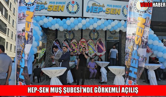HEP-SEN 25. şubesini Muş’ta açtı