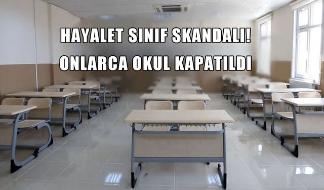 Hayalet sınıflar ortaya çıktı, eğitimde büyük skandal patladı