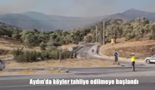 Aydın'da yangın: Köyler tahliye ediliyor