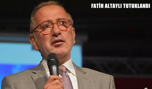 Fatih Altaylı gözaltına alındı