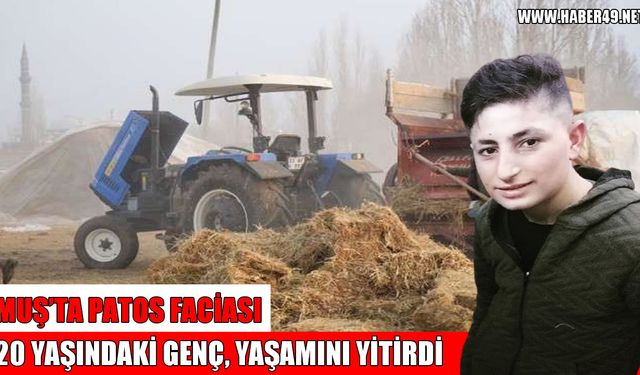 Malazgirt’te hasat kazası: 20 yaşındaki genç hayatını kaybetti