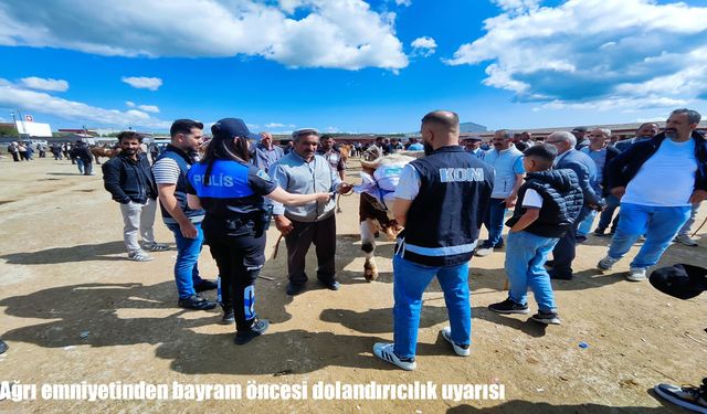 Ağrı Emniyeti’nden Kurban Bayramı öncesi sahte para ve dolandırıcılık uyarısı