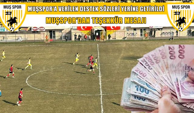 Muşspor’a destek sözü veren 4 kişi daha sözünü tuttu