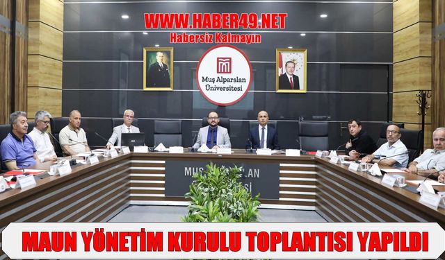Muş Alparslan Üniversitesi’nde akademik, idari ve mali süreçler masaya yatırdı