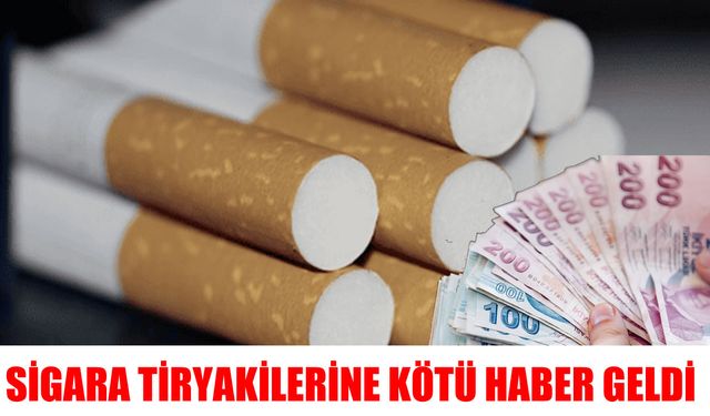 Sigara tiryakilerine kötü haber: ÖTV zammı sonrası ilk fiyat güncellemesi geldi