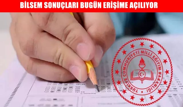 BİLSEM Sonuçları Açıklandı mı? İşte 2025 Bireysel Değerlendirme Sorgulama Ekranı