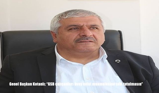 Demokrat Büro-Sen Genel Başkanı Kotanlı: “Gençlik ve Spor Bakanlığı Çalışanları Üvey Evlat Değil”
