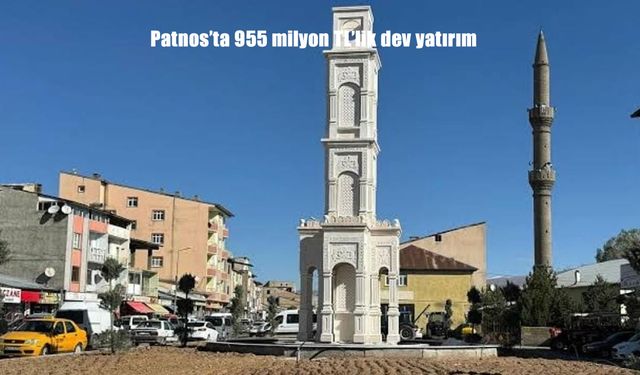 Patnos’ta 955 Milyon TL’lik Dev Yatırım: Tarımsal Kalkınma ve Altyapıda Büyük Dönüşüm Başlıyor
