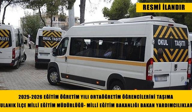 2025-2026 EĞİTİM ÖĞRETİM YILI ORTAÖĞRETİM ÖĞRENCİLERİNİ TAŞIMA  BULANIK İLÇE MİLLİ EĞİTİM MÜDÜRLÜĞÜ- MİLLİ EĞİTİM BAKANL