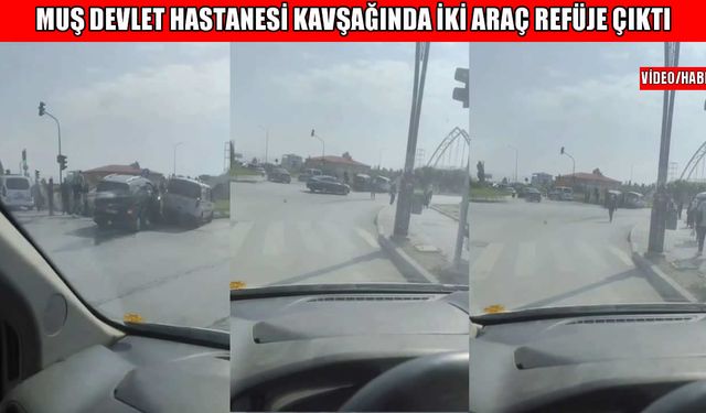 Muş Devlet Hastanesi kavşağında çarpışan iki araç refüje çıktı