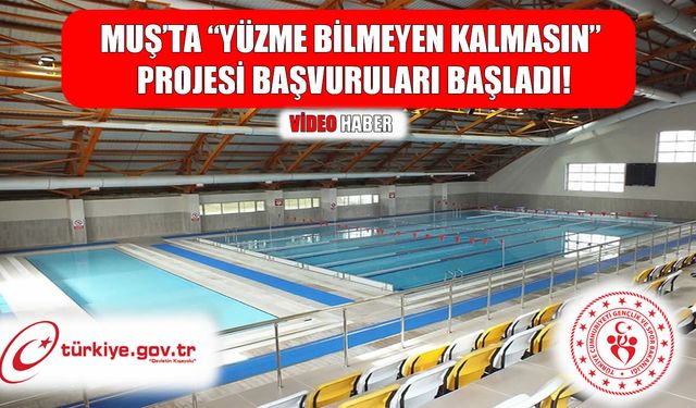 Muş’ta ücretsiz yüzme eğitimi için başvurular başladı