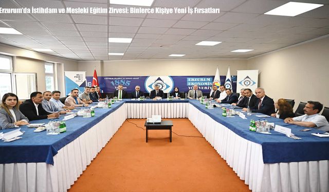 Erzurum’da İstihdam ve Mesleki Eğitim Zirvesi: Binlerce Kişiye Yeni İş Fırsatları