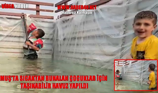 Muş'ta kavurucu sıcaklara ilginç çözüm: Pikap kasasında havuz keyfi