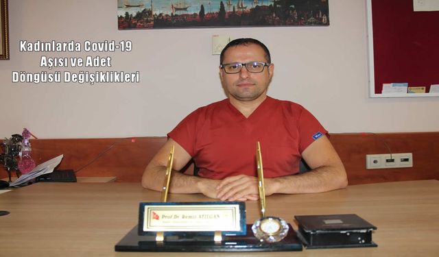 Covid-19 Aşısı Adet Döngüsünü Etkiliyor mu? Uzman Yanıtladı