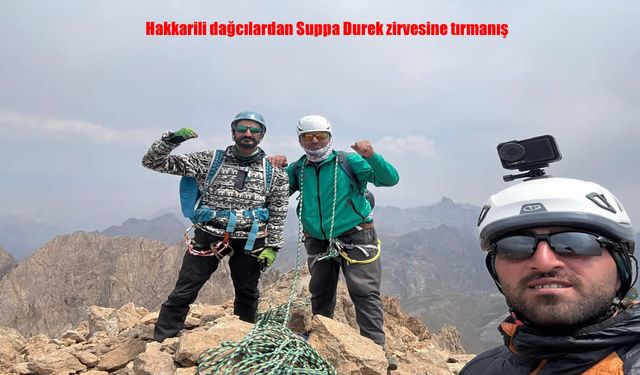 Hakkarili Dağcılardan 41 Yıl Sonra Suppa Durek Zirvesine Tarihi Tırmanış