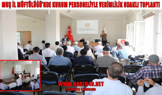Muş İl Müftülüğü'nde mutat toplantısı