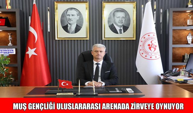 Muş gençliği uluslararası arenada zirveye oynuyor