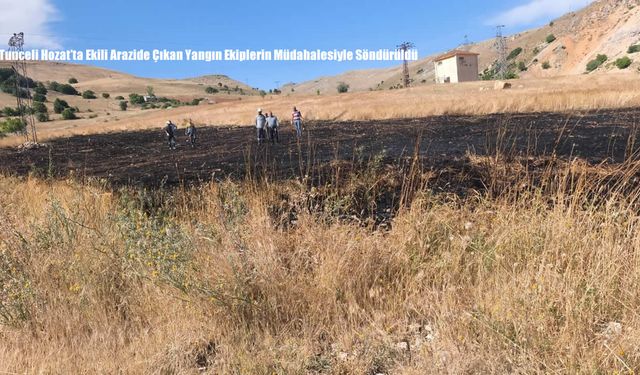 Tunceli Hozat’ta Ekili Arazide Çıkan Yangın Ekiplerin Müdahalesiyle Söndürüldü