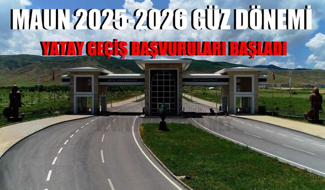 Muş Alparslan Üniversitesi 2025-2026 güz dönemi yatay geçiş başvuruları başladı