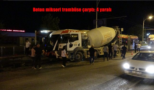 Kontrolden çıkan beton mikseri trambüse çarptı: 4 yaralı