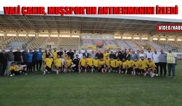 Muş Şehir Stadyumu’nda kenetlenme mesajı: Vali Çakır’dan Muşspor’a tam destek