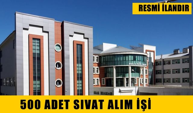 500 ADET SIVAT ALIM İŞİ