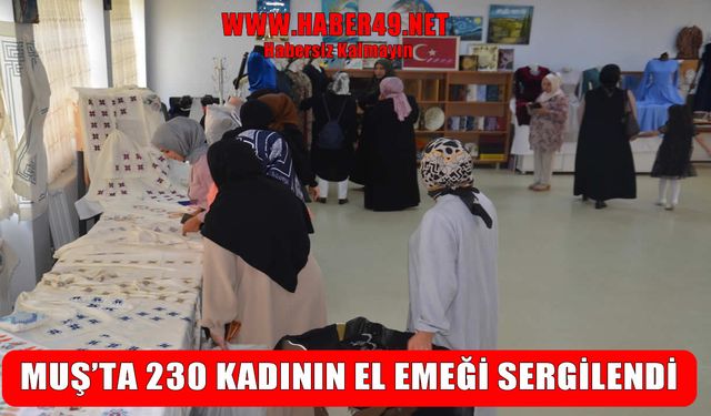 Muş’ta ADEM kursiyerleri el emeklerini sergiledi