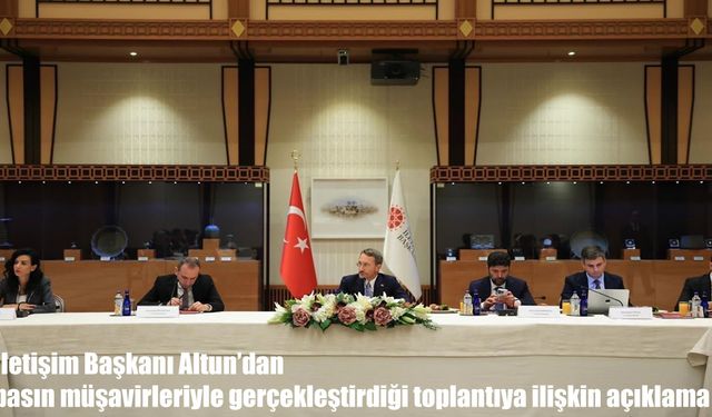 Cumhurbaşkanlığı İletişim Başkanı Fahrettin Altun’dan Kamu İletişimi ve Medya Koordinasyonu Açıklaması
