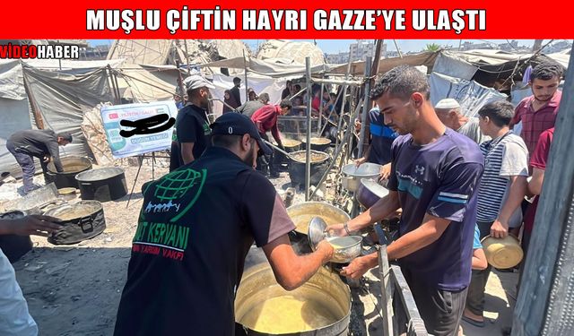 Muşlu çiftin düğün takılarıyla Gazze'de iyilik sofrası kuruldu