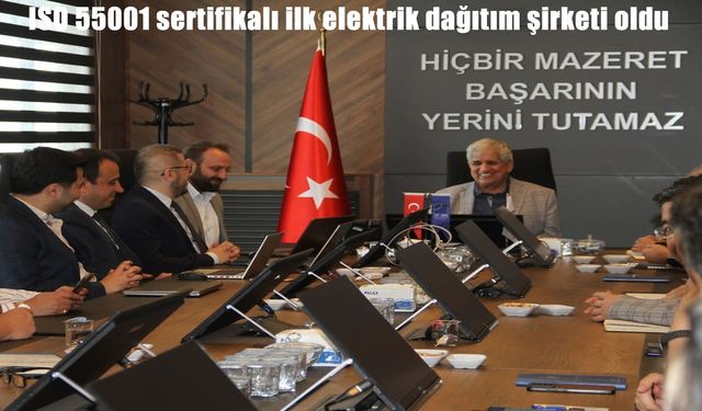 Aras Edaş’tan sektörel bir ilk: ISO 55001 sertifikalı ilk elektrik dağıtım şirketi oldu
