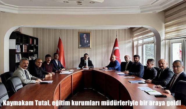 Susuz Kaymakamı Muhammed Emin Tutal, Eğitim Kurumları Müdürleriyle Toplantı Yaptı