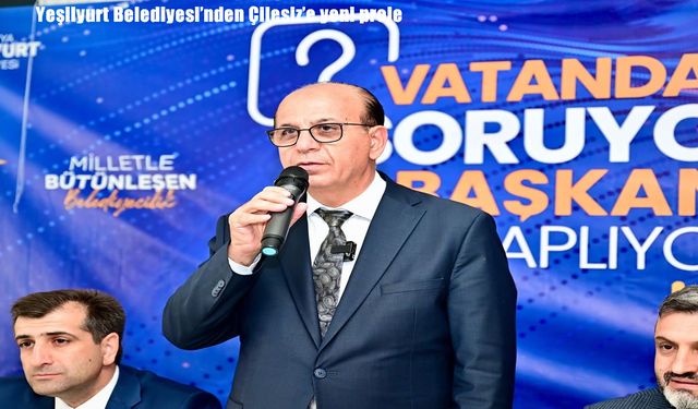 Yeşilyurt Belediyesi’nden Çilesiz’e yeni proje