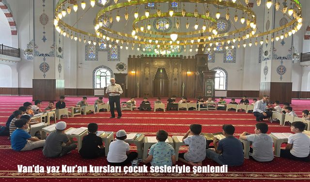 Van'da Yaz Kur’an Kursları Çocukların Neşesi Oldu