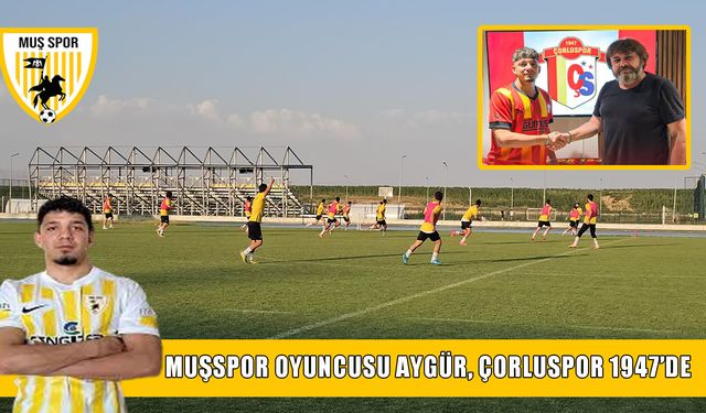 Muşsporlu Adar Aygür, Çorluspor’a transfer oldu