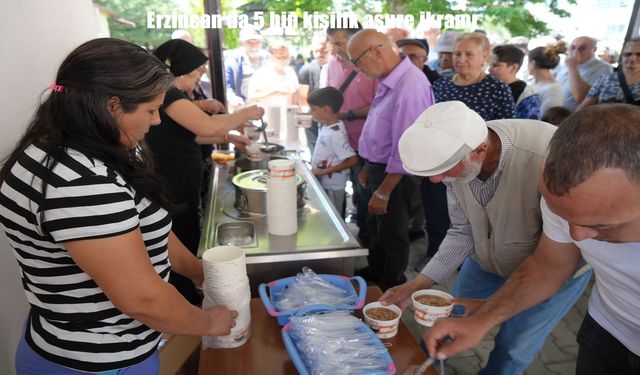 Erzincan’da Muharrem Ayı dolayısıyla 5 bin kişiye aşure ikram edildi