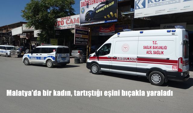 Malatya’da Kadın, Tartıştığı Dini Nikahlı Eşini Bıçakladı