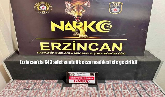 Erzincan’da Uyuşturucu Operasyonu: 643 Adet Sentetik Ecza Ele Geçirildi
