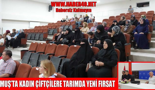 Muş’ta kadın çiftçilere hibeli fide desteği