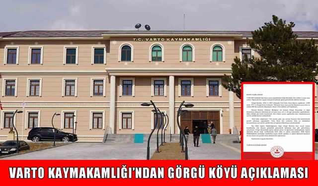 Varto Kaymakamlığı’ndan 'Görgü Köyü' iddialarına yanıt