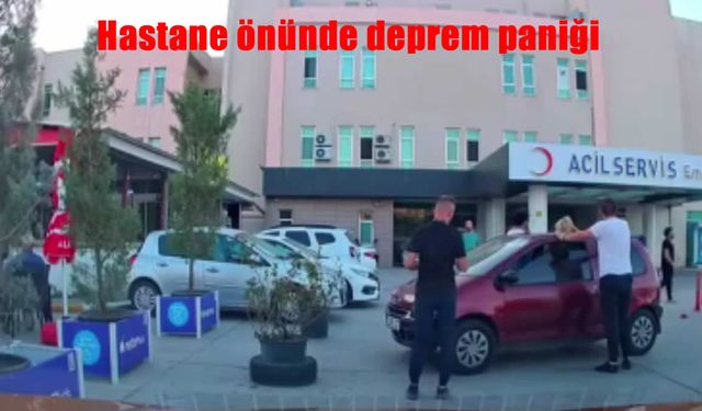 Hastane Önünde Deprem Paniği: Araç Kamerasına Yansıdı