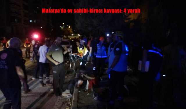 Malatya’da Ev Sahibi-Kiracı Kavgası: 4 Yaralı, Çok Sayıda Gözaltı