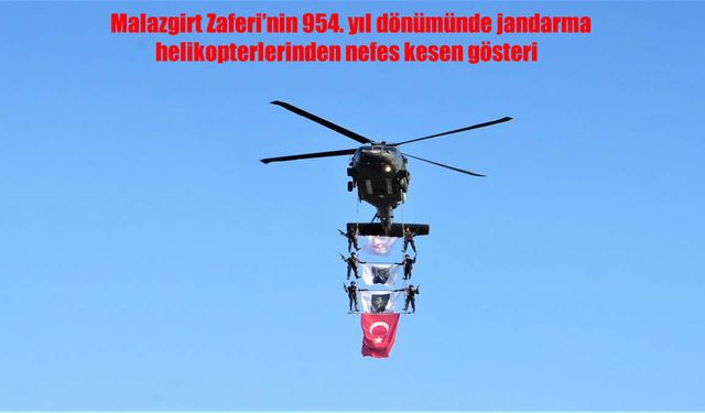 Malazgirt’te Jandarma Helikopterlerinden Gökyüzünde Görsel Şölen