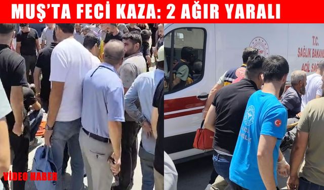 Muş’ta motosikletle hafif ticari araç çarpıştı: 2 ağır yaralı