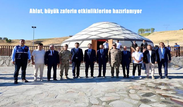 Ahlat, Malazgirt Zaferi’nin 954. Yıl Dönümü Etkinlikleri İçin Büyük Hazırlık İçinde